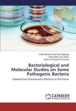 portada Bacteriological and Molecular Studies on Some Pathogenic Bacteria: Isolated from Oreochromis Niloticus in Fish Farms