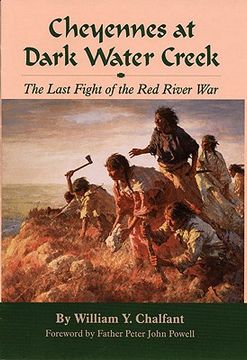 portada cheyennes at dark water creek: the last fight of the red river war (en Inglés)