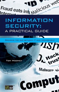 portada Information Security a Practical Guide: Bridging the gap Between it and Management (en Inglés)