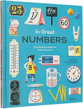 portada In Great Numbers - how Numbers Shape the World we Live in (en Inglés)