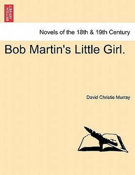 portada bob martin's little girl. (in English)