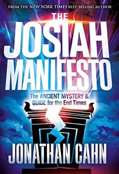 portada The Josiah Manifesto: The Ancient Mystery & Guide for the end Times 