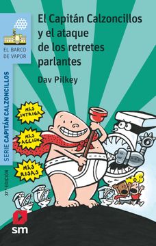 portada El Capitán Calzoncillos y el Ataque de los Retretes Parlantes