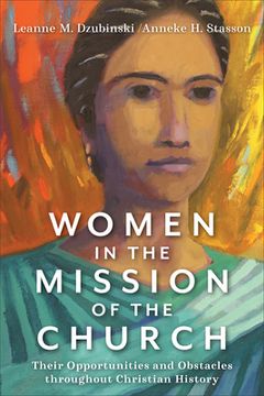 portada Women in the Mission of the Church: Their Opportunities and Obstacles Throughout Christian History (in English)