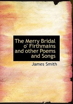 portada the merry bridal o' firthmains and other poems and songs
