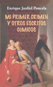 portada Mi Primer Crimen y Otros Escritos Cómicos de Enrique Jardiel Poncela(Glyphos Editorial)