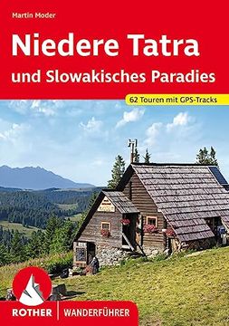 portada Niedere Tatra und Slowakisches Paradies: 62 Touren. Mit Gps-Tracks (Rother Wanderführer) (en Alemán)