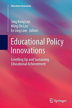 portada Educational Policy Innovations: Levelling up and Sustaining Educational Achievement (Education Innovation Series) 