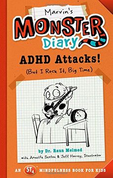 portada Marvin's Monster Diary: ADHD Attacks! (And I Win, Big Time) (St4 Mindfulness Book for Kids) (in English)