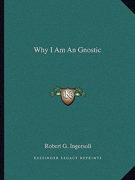 portada why i am an gnostic (en Inglés)