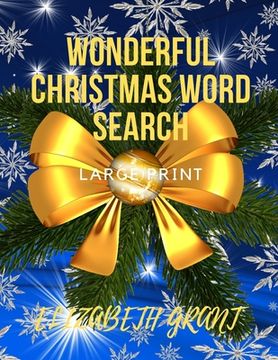 portada Wonderful Christmas Word Search: 28 Fun Puzzles with Solutions For Adults and Kids (Large Print)