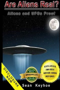 portada Are Aliens Real? Aliens and UFOs Proof (en Inglés)