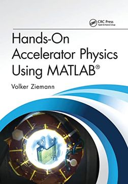 portada Hands-On Accelerator Physics Using Matlab® (en Inglés)