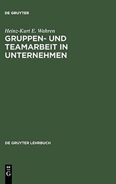 portada Gruppen- und Teamarbeit in Unternehmen (de Gruyter Lehrbuch) 