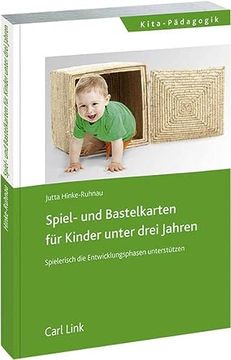 portada Spiel- und Bastelkarten für Kinder Unter Drei Jahren: Spielerisch die Entwicklungsphasen Unterstützen (en Alemán)