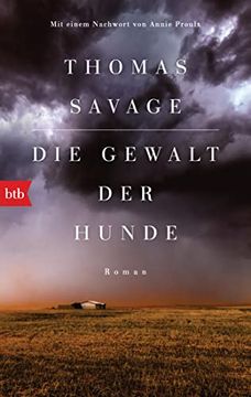 portada Die Gewalt der Hunde: Roman. Mit Einem Nachwort von Annie Proulx (in German)