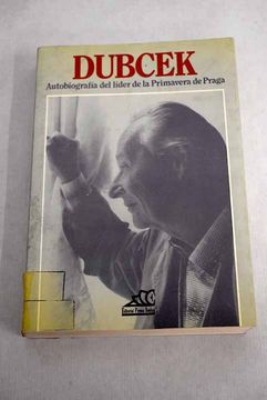 portada Dubcek Autobiografia del Lider de la Primavera de Praga