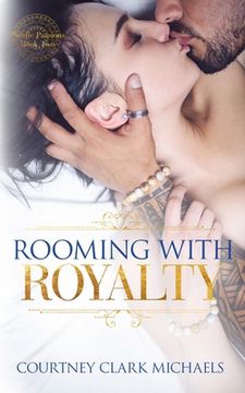 portada Rooming With Royalty (en Inglés)