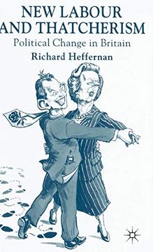 portada New Labour and Thatcherism: Political Change in Britain (in English)