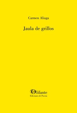 portada Jaula de Grillos (in Spanish)