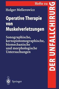 portada operative therapie von muskelverletzungen: sonographische, kernspintomographische, biomechanische und morphologische untersuchungen (en Alemán)