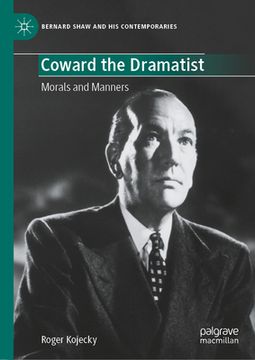 portada Coward the Dramatist: Morals and Manners (en Inglés)