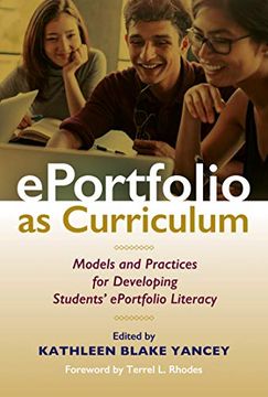 portada Eportfolio as Curriculum: Models and Practices for Developing Students' Eportfolio Literacy (en Inglés)