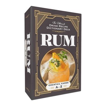 portada Rum Cocktail Cards A–Z: The Ultimate Drink Recipe Dictionary Deck (Cocktail Recipe Deck) (en Inglés)