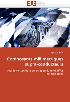 portada Composants Millimétriques Supra-Conducteurs (Omn. Univ. Europ. ) (en Francés)