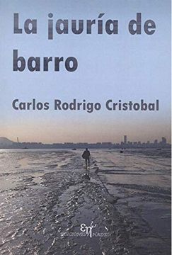 portada La Jauría de Barro (in Spanish)