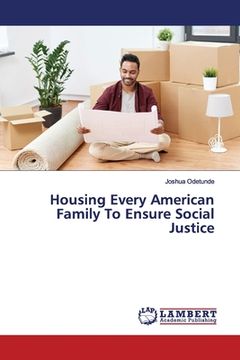 portada Housing Every American Family To Ensure Social Justice (en Inglés)