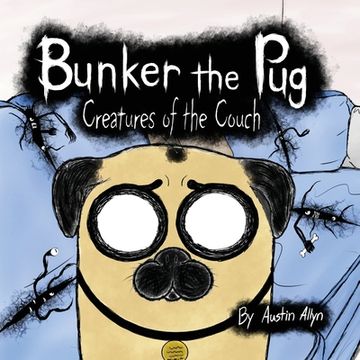 portada Bunker the Pug: Creatures of the Couch (en Inglés)