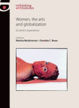 portada Women, the Arts and Globalization: Eccentric Experience
