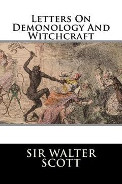 portada Letters On Demonology And Witchcraft (en Inglés)