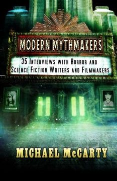 portada Modern Mythmakers: 35 Interviews with Horror & Science Fiction Writers and Filmmakers (en Inglés)