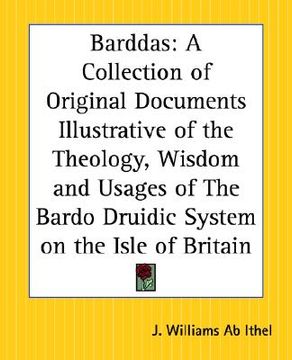 portada barddas: a collection of original documents illustrative of the theology, wisdom and usages of the bardo druidic system on the