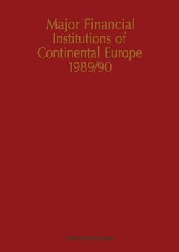 portada Major Financial Institutions of Continental Europe 1989/90 (en Inglés)