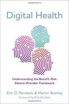 portada Digital Health: Understanding the Benefit-Risk Patient-Provider Framework (in English)
