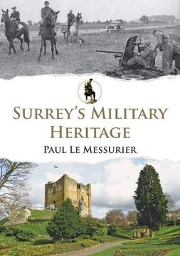 portada Surrey's Military Heritage (en Inglés)