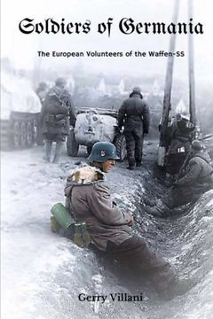 portada Soldiers of Germania - The European volunteers of the Waffen SS (en Inglés)