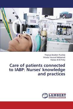 portada Care of patients connected to IABP: Nurses' knowledge and practices (en Inglés)