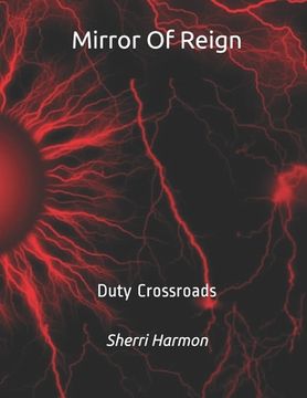 portada Mirror Of Reign: Duty Crossroads (en Inglés)