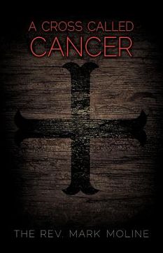 portada a cross called cancer (en Inglés)