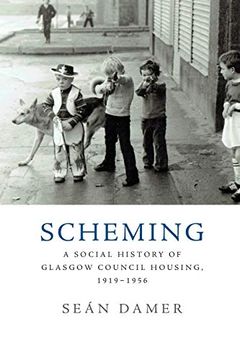 portada Scheming: A Social History of Glasgow Council Housing, 1919-1956 (in English)