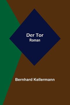 portada Der Tor: Roman (en Alemán)