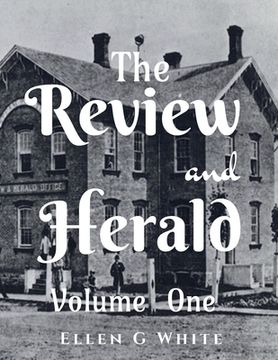 portada The Review and Herald (Volume One) (en Inglés)