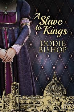 portada A Slave To Kings (en Inglés)