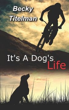 portada It's a Dog's Life (en Inglés)