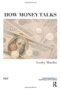 portada How Money Talks (Psychology, Psychoanalysis & Psychotherapy) (en Inglés)