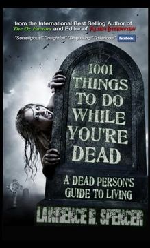 portada 1001 Things to Do While You're Dead (en Inglés)